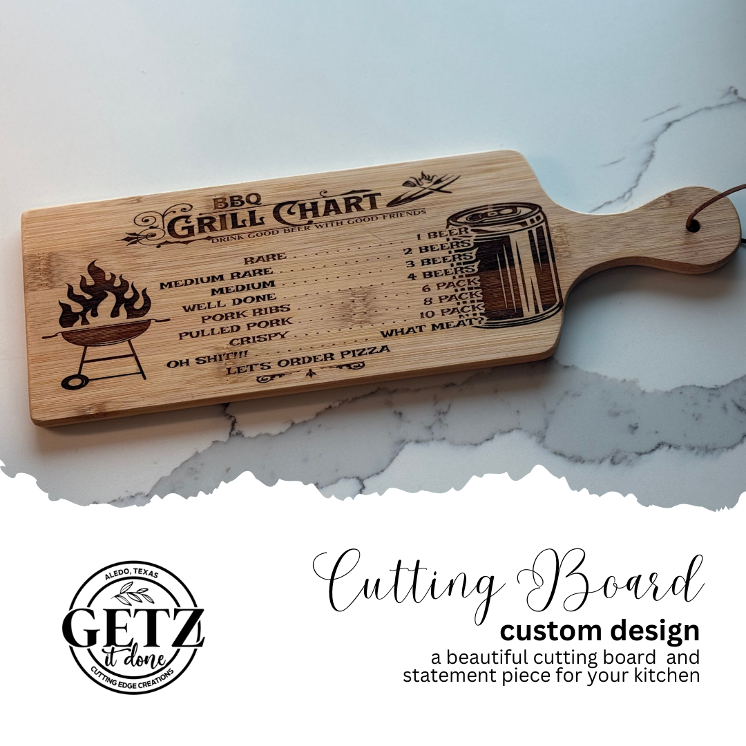 A wooden cutting board features a BBQ grill chart with cooking temperatures for different meat doneness levels, an illustration of a grill, and an oven. Text below reads, Cutting Board custom design, alongside the logo Getz it done with a Texas motif.