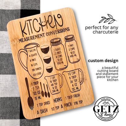 Wooden cutting board featuring kitchen measurement conversions with illustrations of a cup, pint, quart, and gallon. Text reads Perfect for any charcuterie and Custom design. Includes logo Getz It Done and subtitle a beautiful cutting board and statement piece for your kitchen.