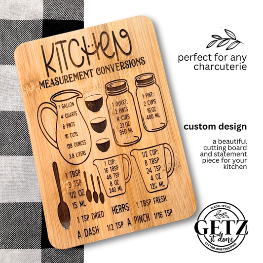 Wooden cutting board featuring kitchen measurement conversions with illustrations of a cup, pint, quart, and gallon. Text reads Perfect for any charcuterie and Custom design. Includes logo Getz It Done and subtitle a beautiful cutting board and statement piece for your kitchen.