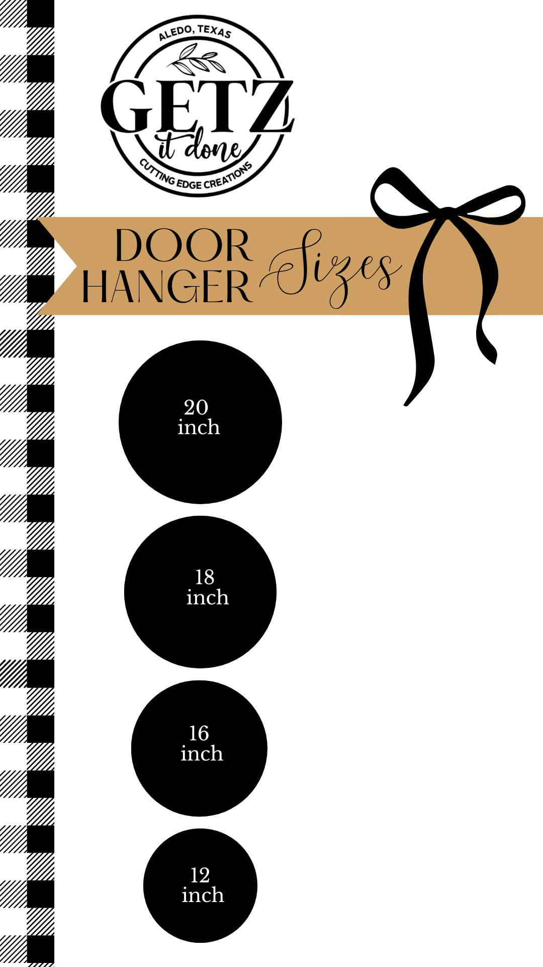 A door hanger size chart features a checkered black-and-white border on the left and a black bow graphic at the top. Below the header, circular black icons list sizes: 20, 18, 16, and 12 inches. The logo, GETZ it done with design scissors, is at the top.