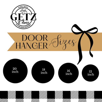 Graphic displaying door hanger sizes from Getz It Done. There is a logo featuring text “Aledo, Texas, Cutting Edge Creations.” Below, a gold banner reads “Door Hanger Sizes” with a black bow on top. Four black circles list sizes: 20-inch, 18-inch, 16-inch, and 12-inch. Bottom features a black-and-white checkered pattern.