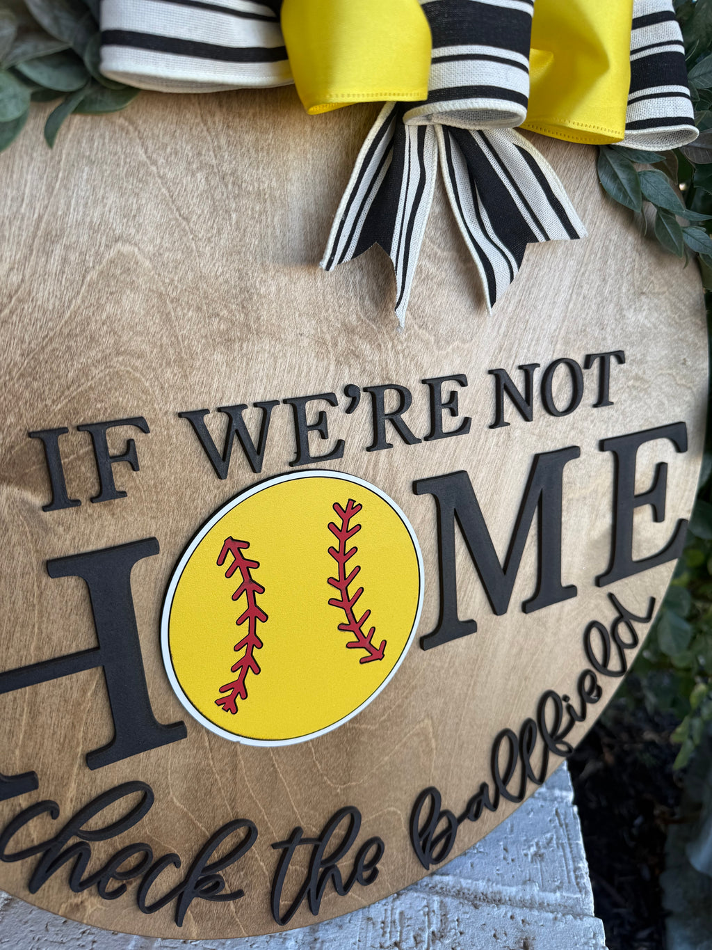 If We're Not Home, Check The Ballfield, Baseball or Softball Door Sign, Door Wreath