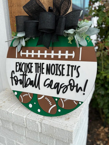 Excuse the Noise It’s Football Season Door Sign – Fall Front Door Wreath, Game Day Decor, Sports Fan Porch Sign, Handmade Gift