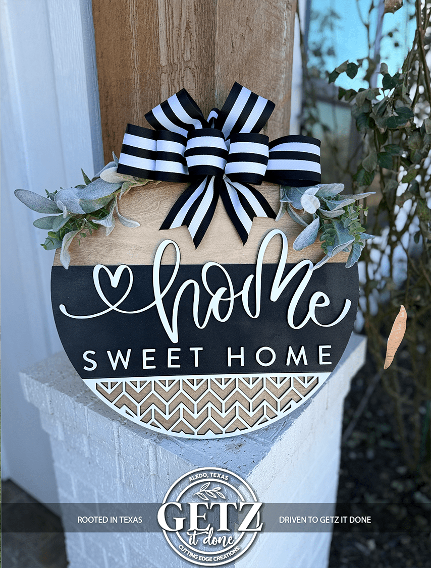 Home Sweet Home Door Hanger | Round Wood Front Door Sign | Farmhouse Welcome Sign | Black & White Door Decor - 3D Layered Wood Door Sign by Getz It Done Studio