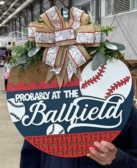 Probably At The Ballfield Door Hanger | Baseball Front Door Sign | Sports Porch Decor