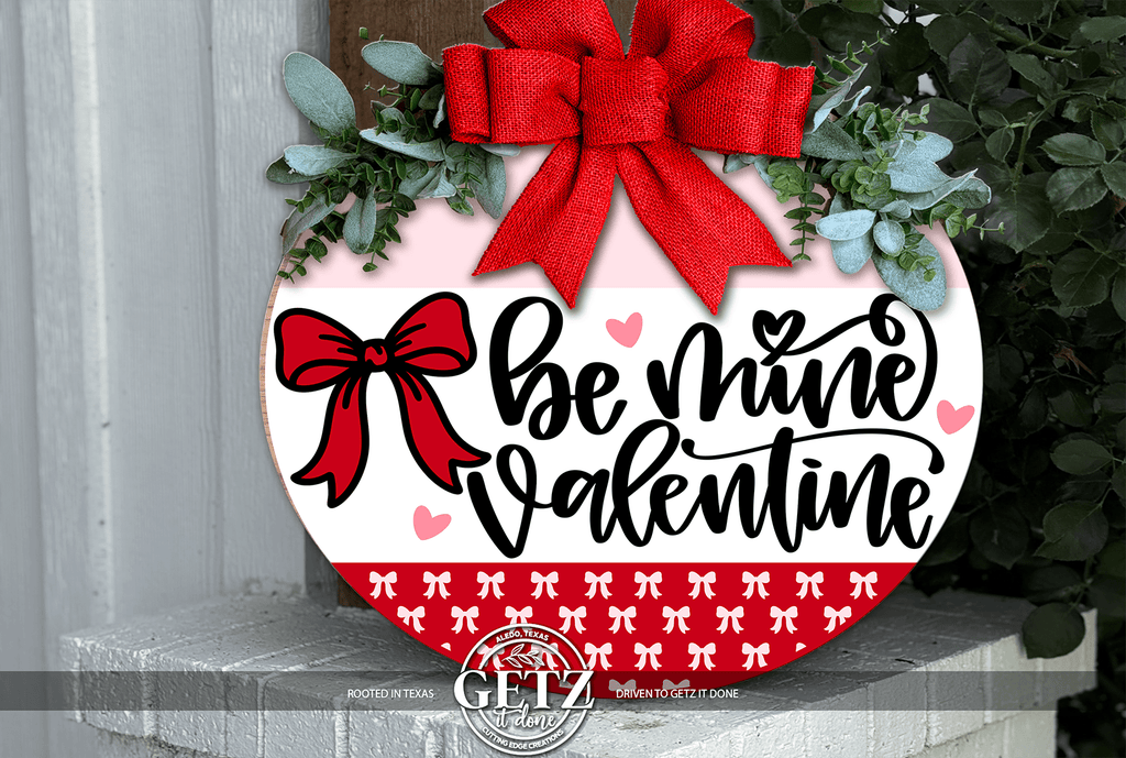 Be Mine Valentine Door Hanger • Valentine Door Sign • Red Bow Valentine Decor • Front Door Valentine • Love Door Decor - 3D Layered Wood Door Sign by Getz It Done Studio