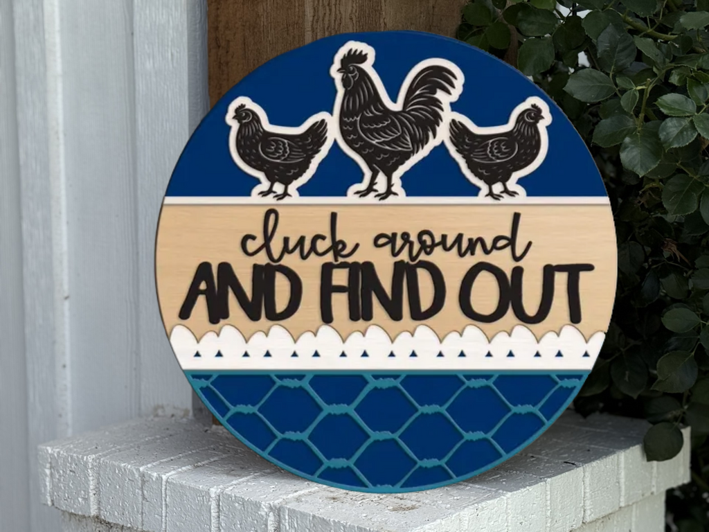 Cluck Around and Find Out Door Sign | Funny Chicken Coop Farmhouse Décor | Rustic Rooster & Hen Wooden Porch Sign | Backyard Farm Gift