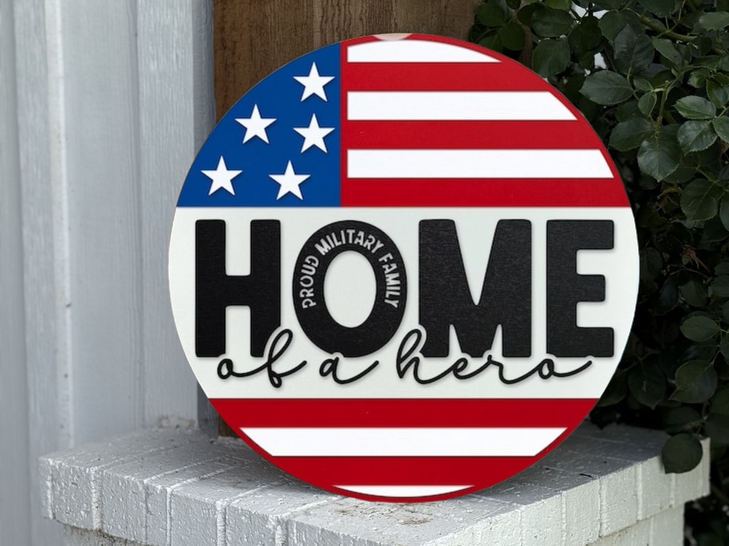 Home of a Hero Door Sign – Patriotic Military Family Door Hanger, American Flag Decor, Proud Veteran Gift, Handmade Layered Wood Sign