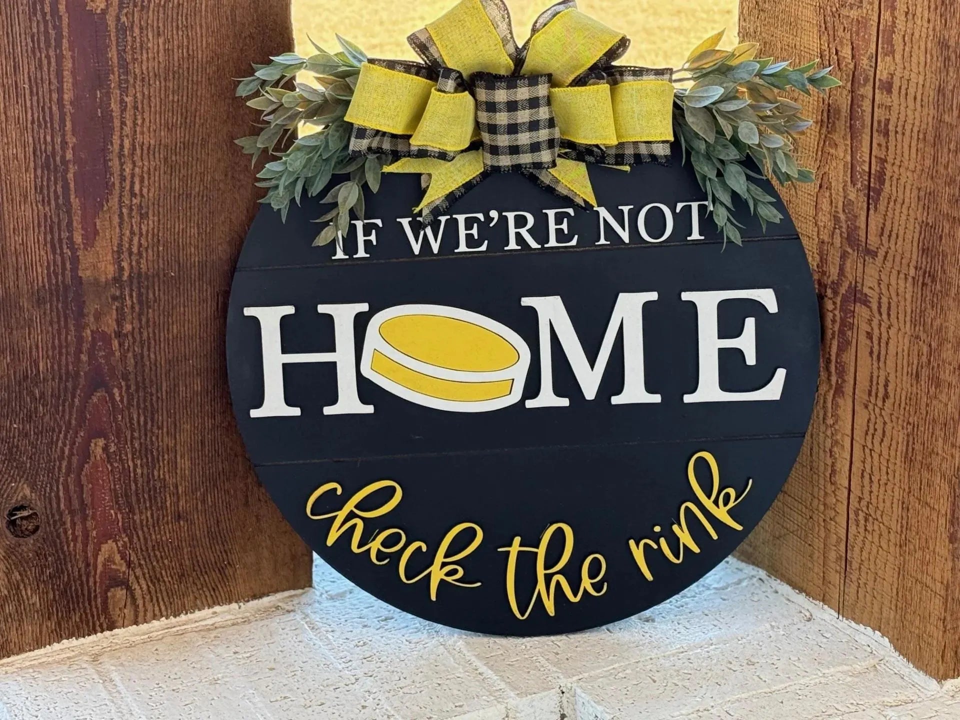 If We're Not Home Check the Rink Door Sign, Door Wreath