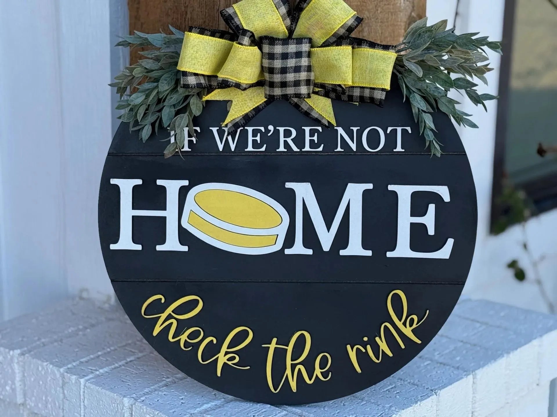 If We're Not Home Check the Rink Door Sign, Door Wreath