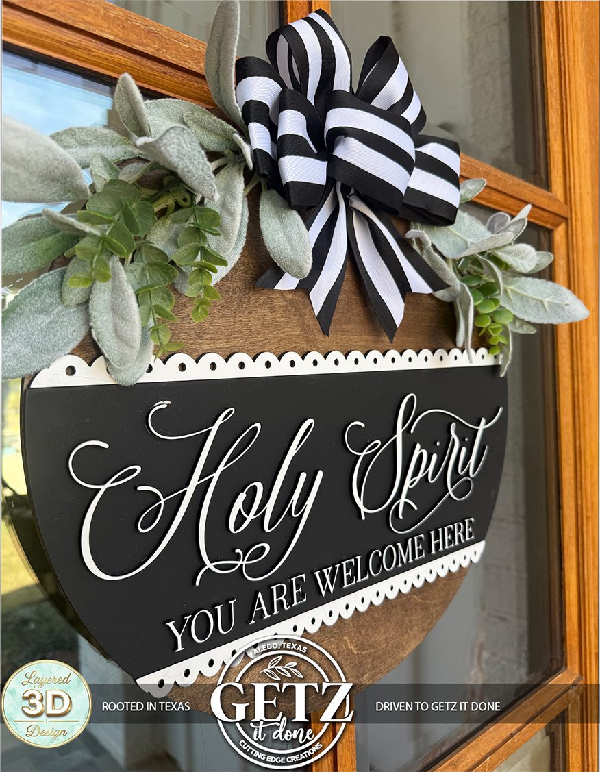 Holy Spirit You Are Welcome Here, Handmade Wood Door Sign, Door Wreath
