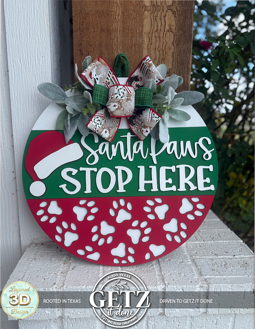 3D Layered "Santa Paws Stop Here" Wooden Christmas Door Sign - Dog & Pet Holiday Porch Decor