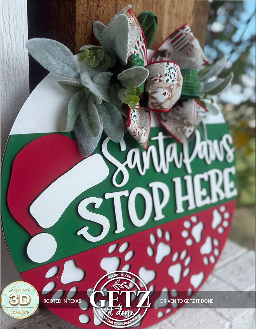 3D Layered "Santa Paws Stop Here" Wooden Christmas Door Sign - Dog & Pet Holiday Porch Decor