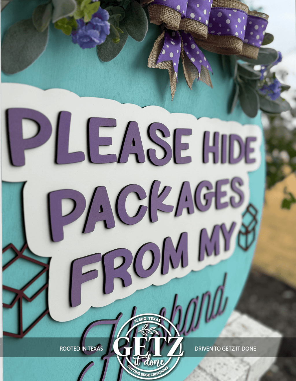 Please Hide Packages From My Husband Door Sign | Funny Delivery Sign | Laser Cut Wood Front Door Decor | Handmade Porch Sign - 3D Layered Wood Door Sign by Getz It Done Studio