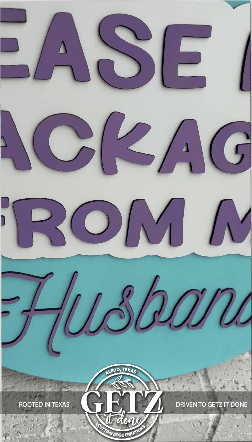 Please Hide Packages From My Husband Door Sign | Funny Delivery Sign | Laser Cut Wood Front Door Decor | Handmade Porch Sign - 3D Layered Wood Door Sign by Getz It Done Studio
