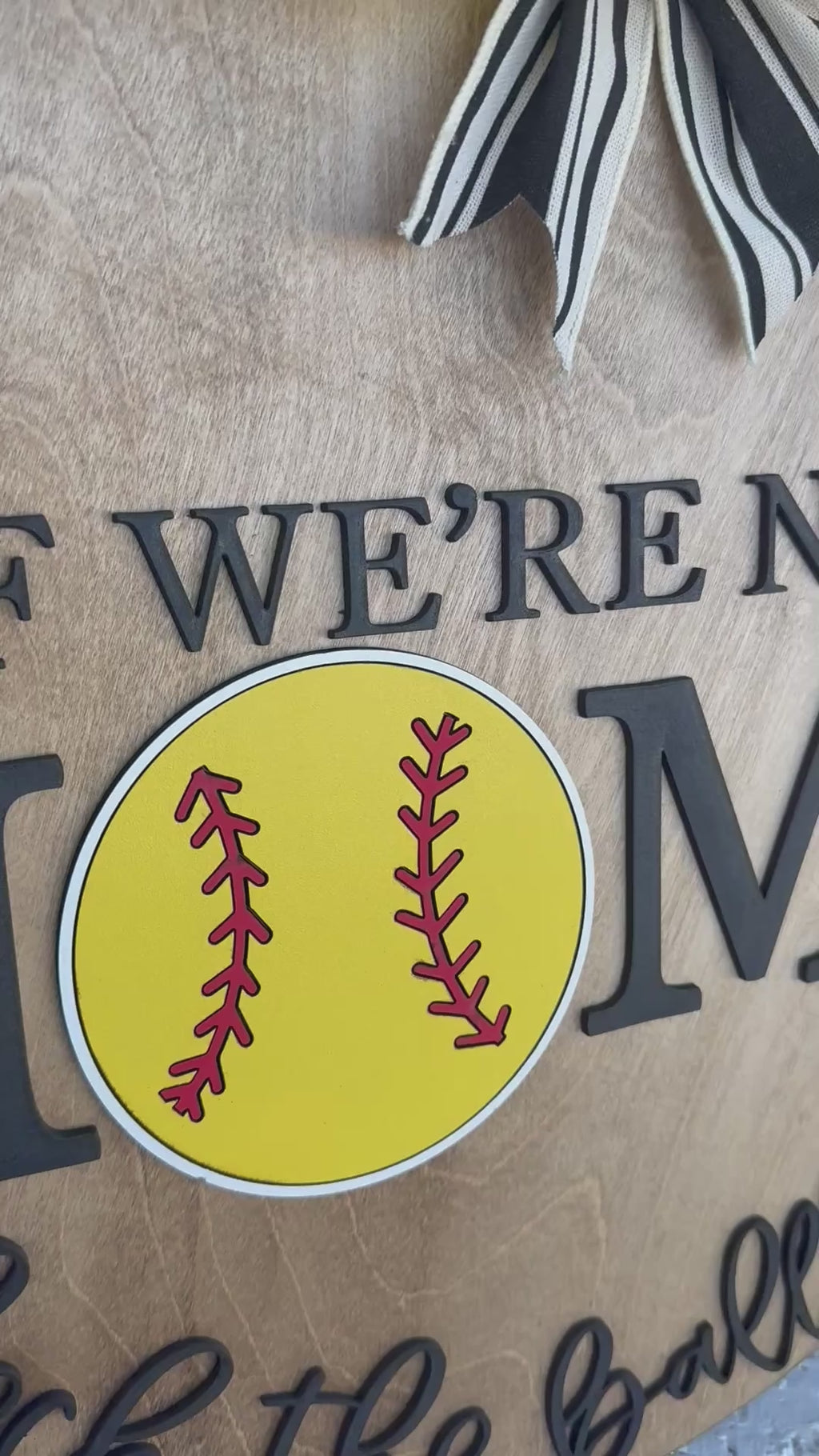 If We're Not Home, Check The Ballfield, Baseball or Softball Door Sign, Door Wreath