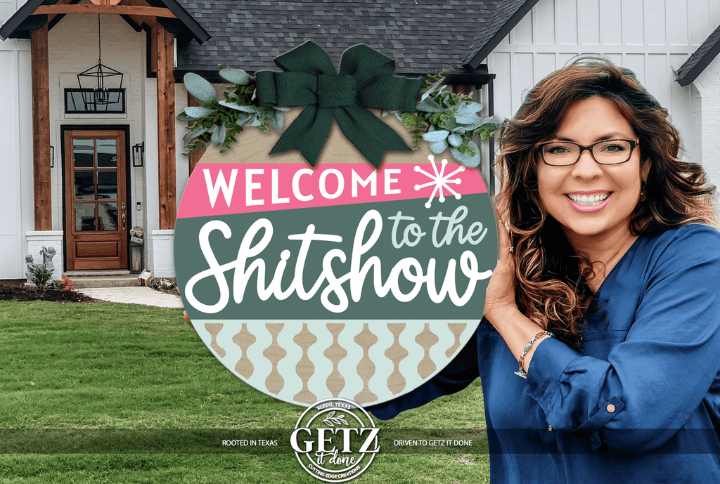 Welcome to the Sh*tshow Sign | Funny Front Door Decor | Retro Farmhouse Door Hanger | Sarcastic Round Wood Sign - 3D Layered Wood Door Sign by Getz It Done Studio